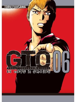cover image of GTO: 14 Days in Shonan, Volume 6
